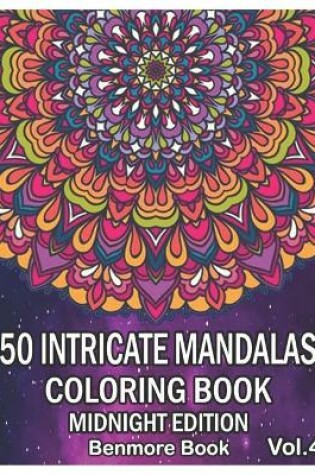 Cover of 50 Intricate Mandalas Midnight Edition