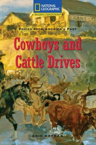 Cover of Reading Expeditions (Social Studies: Voices from America's Past): Cowboys and Cattle Drives