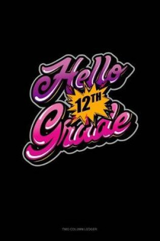 Cover of Hello 12th Grade