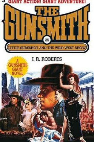 Cover of Gunsmith Giant #9: Little Sureshot and the Wild West Show