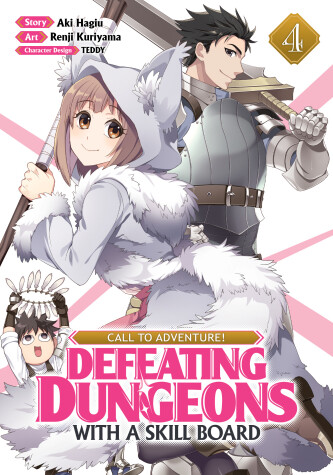 Cover of CALL TO ADVENTURE! Defeating Dungeons with a Skill Board (Manga) Vol. 4