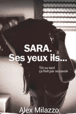 Cover of SARA. Ses yeux ils...