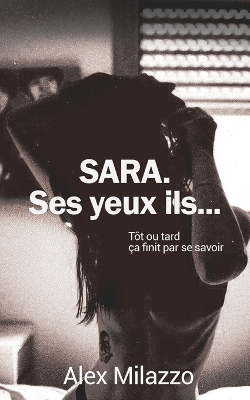 Book cover for SARA. Ses yeux ils...