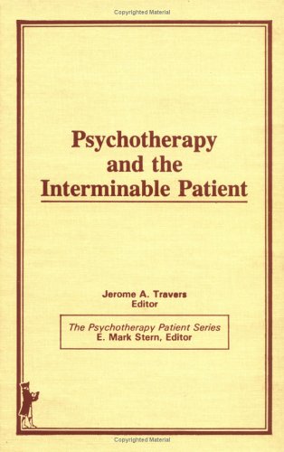 Book cover for Psychotherapy and the Interminable Patient