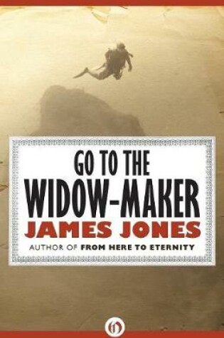Cover of Go to the Widow-Maker