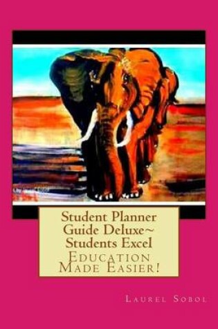 Cover of Student Planner Guide Deluxe Students Excel