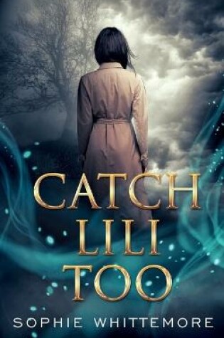 Cover of Catch Lili Too