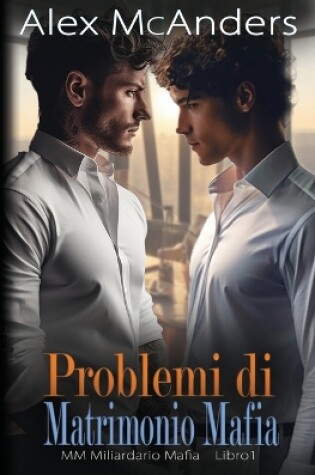 Cover of Problemi di Matrimonio Mafia