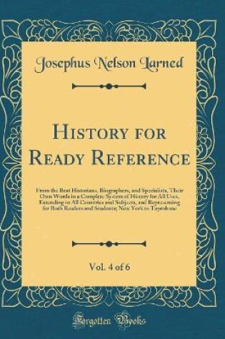 Cover of History for Ready Reference, Vol. 4 of 6