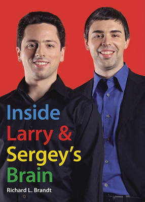 Book cover for Inside Larry's and Sergey's Brain