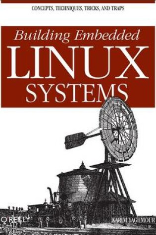 Cover of Building Embedded Linux Systems