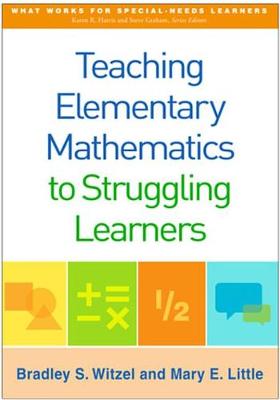 Book cover for Teaching Elementary Mathematics to Struggling Learners