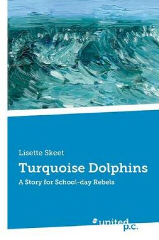 Cover of Turquoise Dolphins