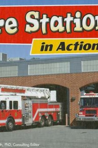 Cover of Fire Stations in Action