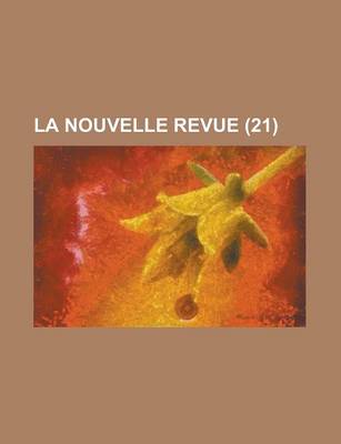 Book cover for La Nouvelle Revue (21 )