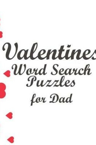 Cover of Valentines Word Search Puzzles for Dad