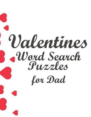 Book cover for Valentines Word Search Puzzles for Dad