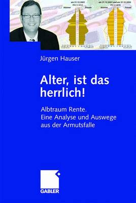 Book cover for Alter, Ist Das Herrlich!