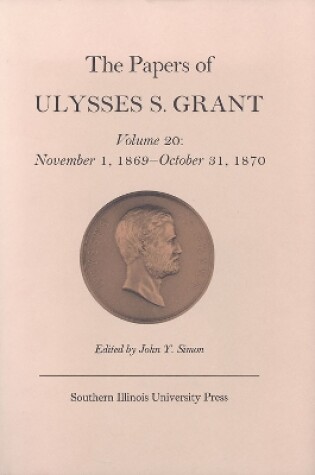 Cover of Papers of Ulysses S. Grant, Volume 20