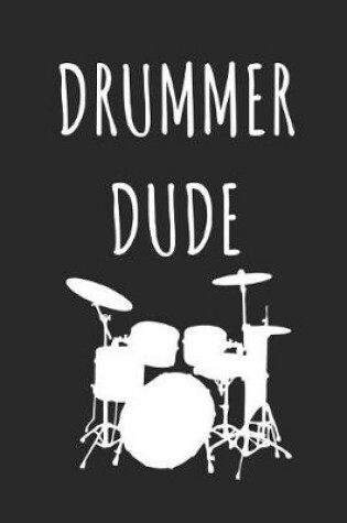 Cover of Drummer Dude