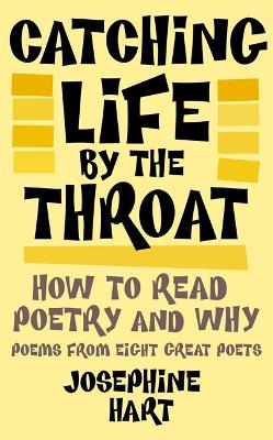 Book cover for Catching Life By The Throat