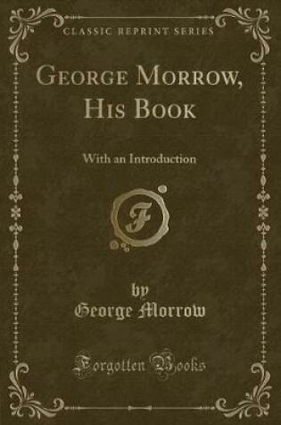 Cover of George Morrow, His Book