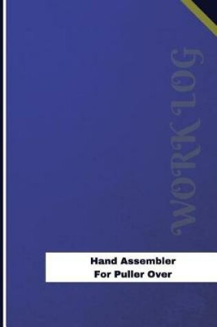 Cover of Hand Assembler For Puller Over Work Log