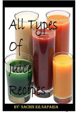 Book cover for All Types of Juice Recipes