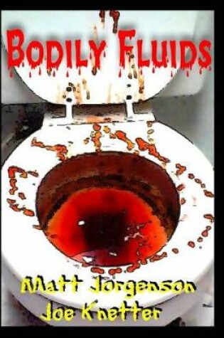 Cover of Bodily Fluids