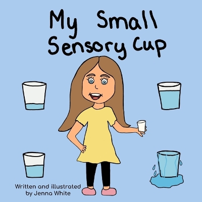 Book cover for My Small Sensory Cup