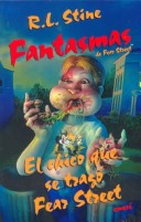Book cover for El Chico Que Se Trago Fear Street