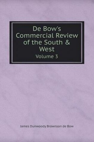 Cover of De Bow's Commercial Review of the South & West Volume 3