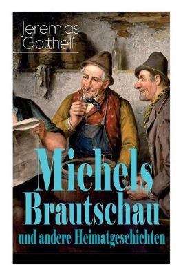 Book cover for Michels Brautschau und andere Heimatgeschichten