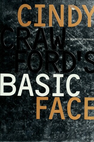 Cover of Cindy Crawford's Basic Face