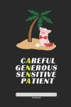 Book cover for Careful Generous Sensitive Patient