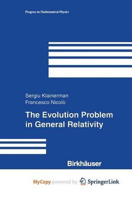 Cover of The Evolution Problem in General Relativity