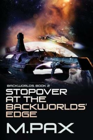 Cover of Stopover at the Backworlds' Edge