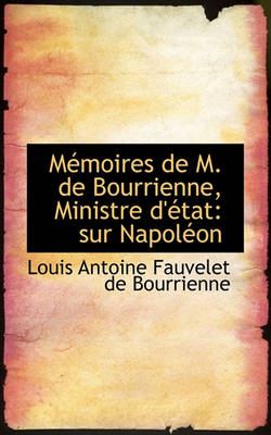 Book cover for M Moires de M. de Bourrienne, Ministre D' Tat