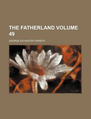 Book cover for The Fatherland Volume 49