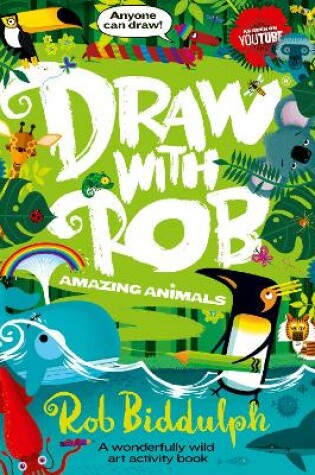 Cover of Draw With Rob: Amazing Animals