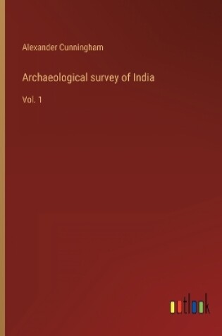 Cover of Archaeological survey of India