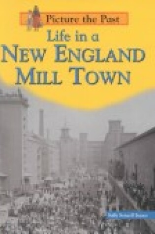 Cover of Life in a New England Mill Town