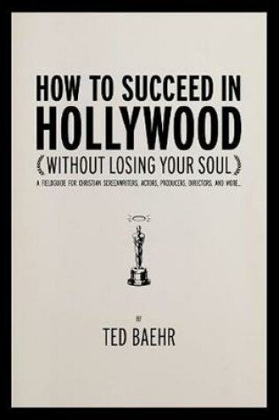 Cover of How to Succeed in Hollywood