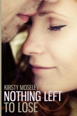 Cover of Nothing Left to Lose