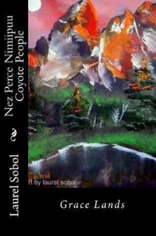 Cover of Nez Perce Nimiipuu Coyote People
