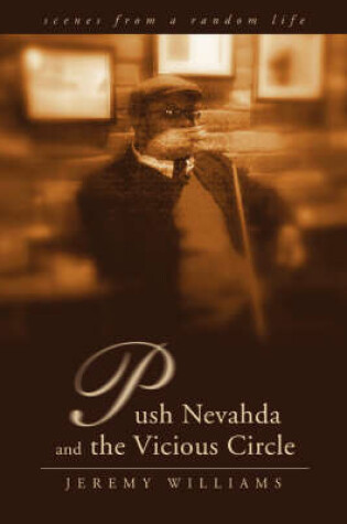 Cover of Push Nevahda and the Vicious Circle