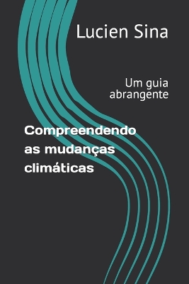 Book cover for Compreendendo as mudan�as clim�ticas