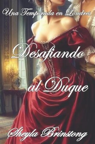 Cover of Desafiando al Duque