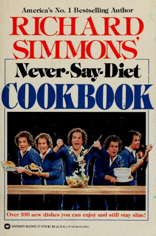 Cover of Richard Simmons Never-Say-Diet Cookbook