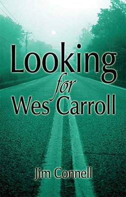 Book cover for Looking for Wes Carroll